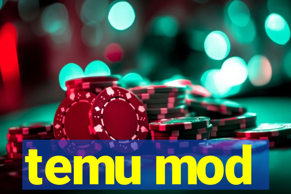 temu mod